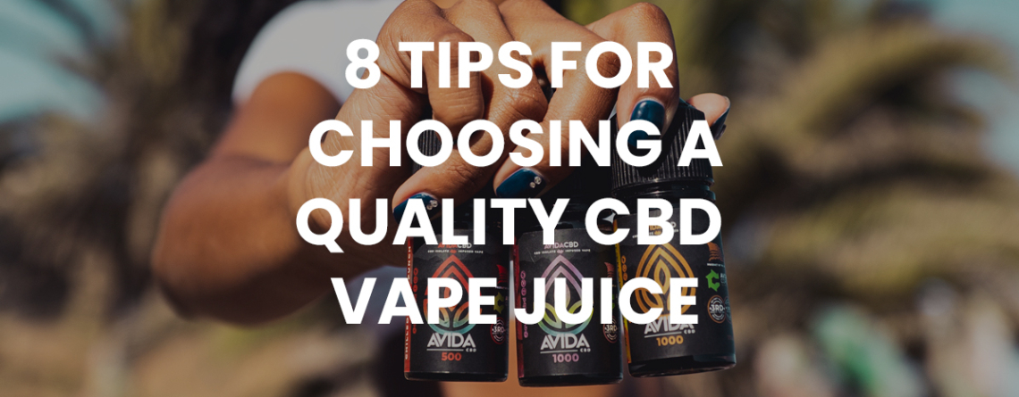 8 tips for a quality cbd vape juice