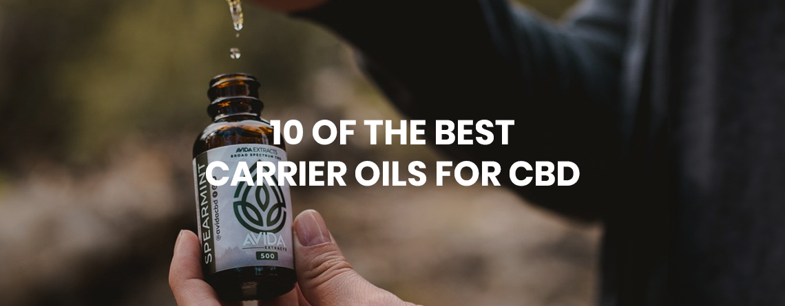 10 of The Best Carrier Oils for CBD