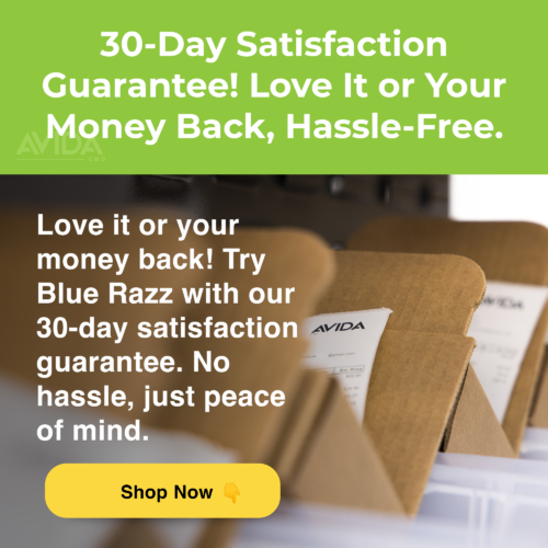 30 day money back guarantee: Love it or your money back! Try Blue Razz with our 30-day satisfaction guarantee. No hassle, just peace of mind.